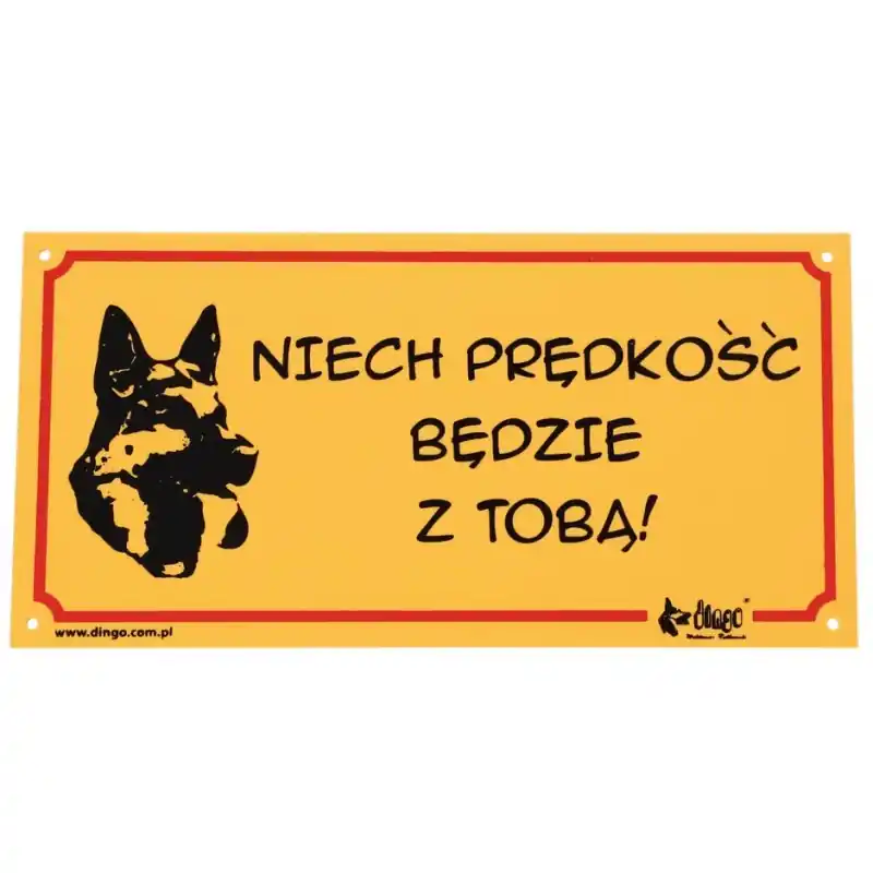 Niska cena DINGO Tabliczka ostrzegawcza - "Niech prędkość będzie z Tobą"