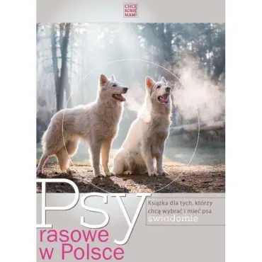 Zniżka KSIĄŻKA URSZULA CHARYTONIK. PSY RASOWE W POLSCE